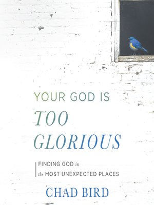 Your God Is Too Glorious - Audiobook